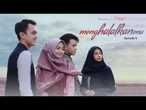 Menghalalkanmu - Episode 5 #Webseries