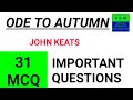 Ode to autumn objective type mcq ; John Keats, Slst English