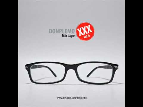 Don Plemo mixtape XXX volume 6 - Tracks 12 - 15