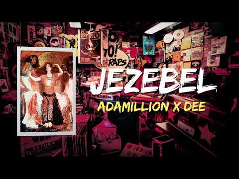 Adamillion - Jezebel (Produced by Dee) | أدمليون - جيزابيل