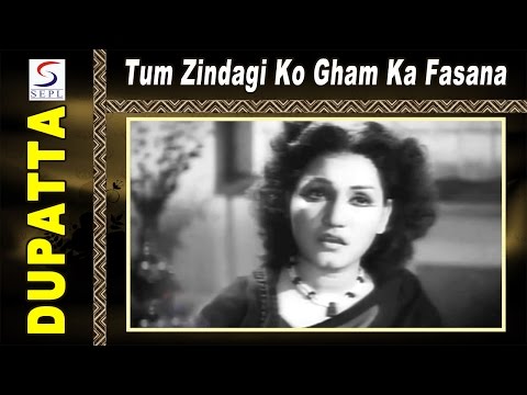 Tum Zindagi Ko Gham Ka Fasana | Noor Jehan @ Dupatta | Noor Jahan