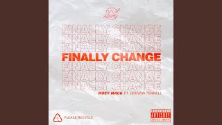 Finally Change (feat. Devvon Terrell)