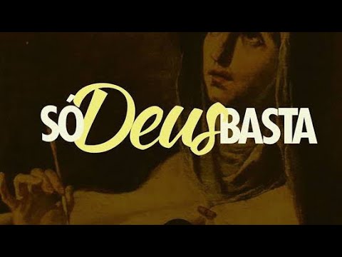 Só Deus Basta / Ir. Kelly Patrícia