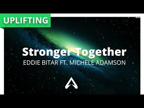 Eddie Bitar ft. Michele Adamson - Stronger Together