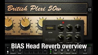 Video thumbnail for BIAS Head Reverb Overview | Positive Grid by Positive Grid