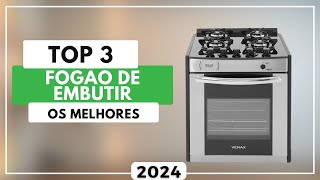 Top 3 Melhores Fogão de Embutir Para 2024