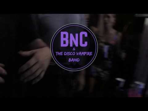 BnC & The Disco Vampire Band - The Hood/El Barrio (Live)