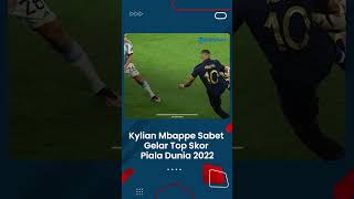 Kylian Mbappe Sabet Gelar Top Skor Piala Dunia 2022, Rekor Legenda Brazil Pele Pecah