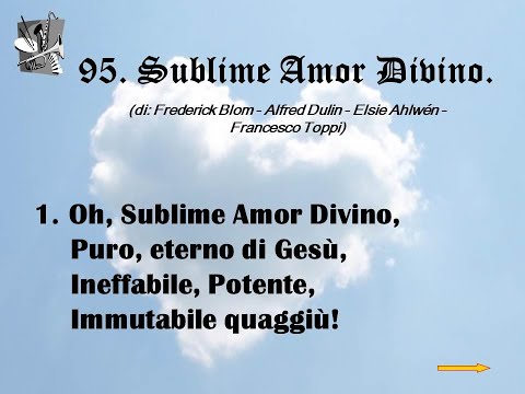 95. Sublime Amor Divino (di: Frederick Blom - Alfred Dulin - Elsie Ahlwén - Francesco Toppi).