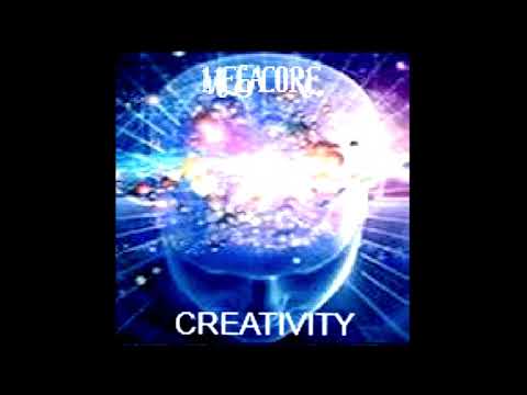 Megacore - Creativity