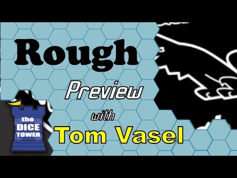 Rough Review - with Tom Vasel