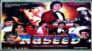 Naseeb (1981) Hindi Full Movie  Amitabh Bachchan R