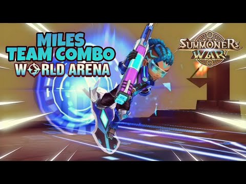 Miles Team Combo in World Arena Ep. 4 - Summoners War