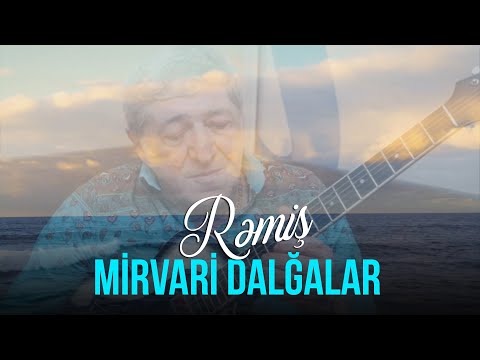 Rəmiş — Ay Mirvari Dalğalar