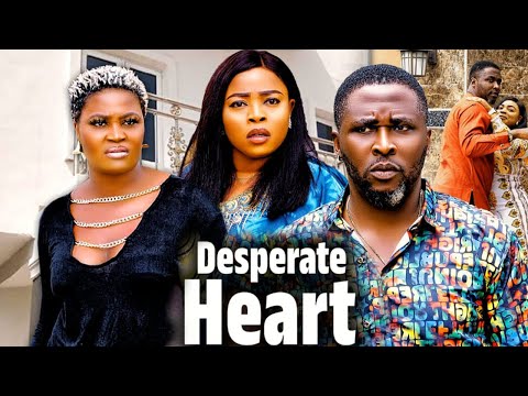 DESPERATE HEART 7&8(NEW TRENDING MOVIE) - ONNY MICHAEL, CHIZZY ALICHI 2022 LATEST NOLLYWOOD MOVIE