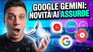 Novità Google Gemini: i NUOVI UPDATE Gratis da conoscere ORA!