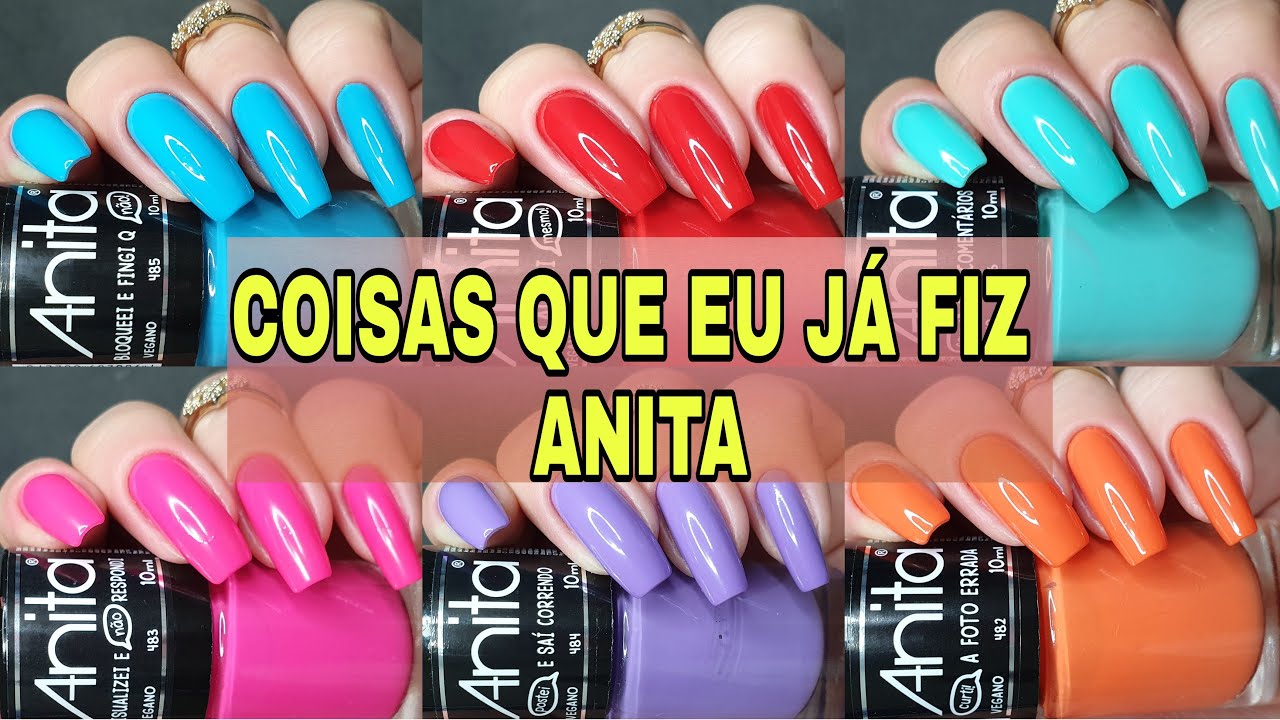 NOVA Coleção de Esmaltes da Anita - Coisas Que Eu Já Fiz | Naty Scalada