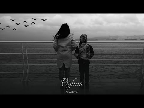 Nazryn - Oğlum (official)