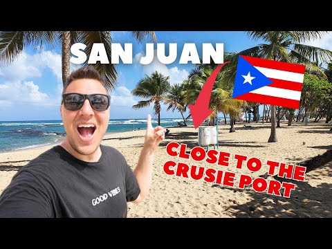 San Juan CRUISE Port Guide Make Your Own FREE Beach Excursion!