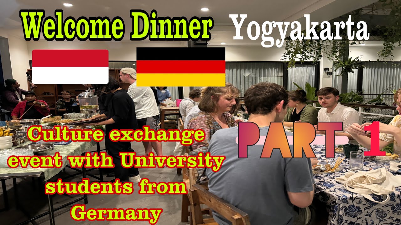 INDONESIA EVENT 2024 || WELCOMES DINNER FOR UNIVERSITY STUDENTS FROM GERMANY .