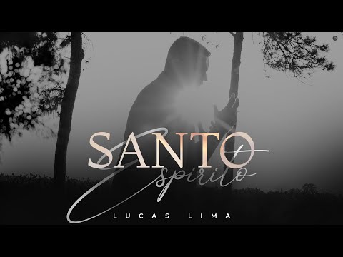 Santo Espírito - Lucas Lima