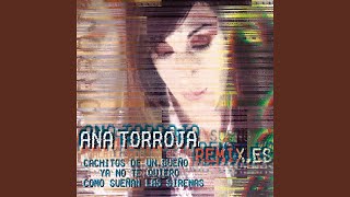 Cachito de un Sueño (XTM Extended Remix) (Remasterizado 2024)