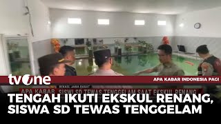 Download lagu Siswa SD Tewas Tenggelam di Kolam Renang Sekolah | AKIP tvOne mp3 Download lagu Siswa SD Tewas Tenggelam di Kolam Renang Sekolah | AKIP tvOne mp3