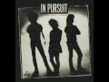 In Pursuit - Thin line