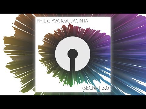 Phil Giava feat. JACINTA - Secret 3.0 [Official]