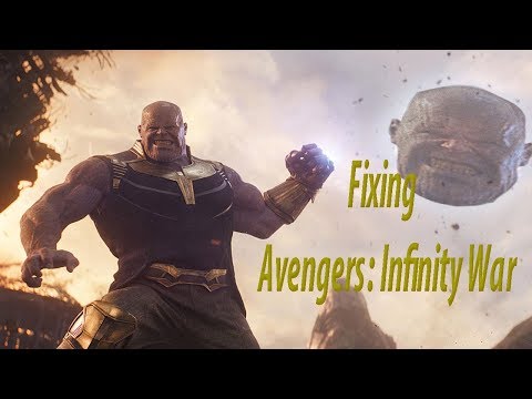 Fixing: Avengers Infinity War