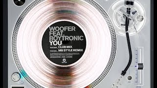 WOOFER FEAT. BOYTRONIC - YOU (MB STYLE REMIX) (℗1983 / ©2003 / ©2013)
