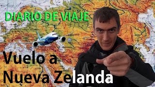Volar a Nueva Zelanda - Empieza la vuelta al mundo