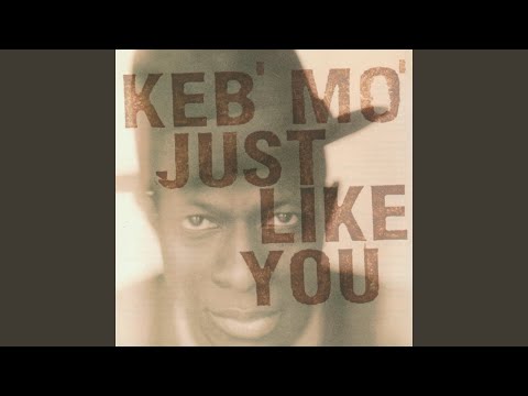 Виниловая пластинка Keb' Mo' – Just Like You LP