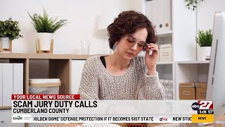 Cumberland County Sheriff warns citizens of rising jury duty scam calls