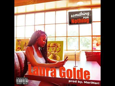 Laura Golde - Something For Nothing