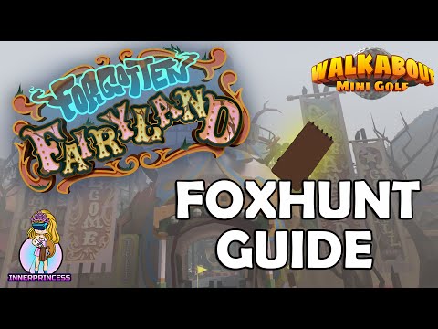 Foxhunt - Forgotten Fairyland - All Clues - Walkabout Mini Golf