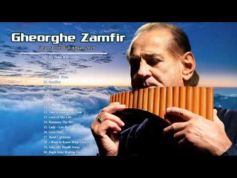 Gheorghe Zamfir Greatest Hits 2020 Songs / Top Songs Of Gheorghe Zamfir Hit 2020
