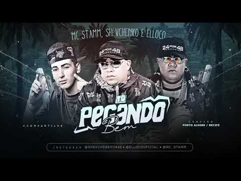 MC STAMM E SHEVCHENCO E ELLOCO - TO PEGANDO BEM - MÚSICA NOVA