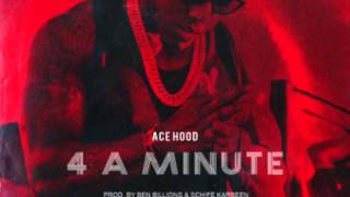 4 a Minute  - Ace Hood Instrumental
