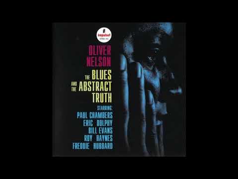 Oliver Nelson  - The Blues And The Abstract Truth -  01 -  Stolen Moments