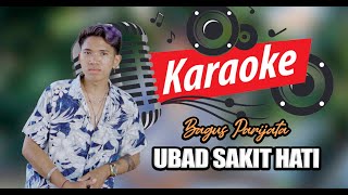 Download lagu KARAOKE bagus parijata Ubad sakit hati mp3
