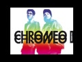 Me & My Man - Chromeo (The Juan Maclean ...