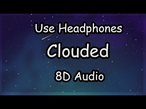 Brent Faiyaz - Clouded (8D Audio)