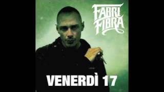 Fabri Fibra. Hip Hop (Mastafive Rmx). Venerdì 17.