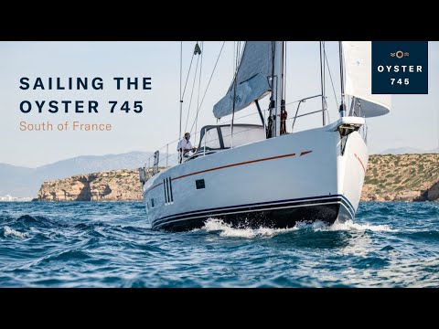 Sailing the Oyster 745 in the South of France | Oyster Yachts