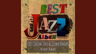 Lester Leaps In (feat. Arnett Cobb, Buddy Tate, Shirley Scott, George Duvivier, Arthur...
