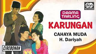 Download lagu H. Dariyah - Karungan | Cahaya Muda | Drama Tarling |  Audio mp3