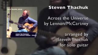 Steven Thachuk plays Across the Universe by the Beatles
