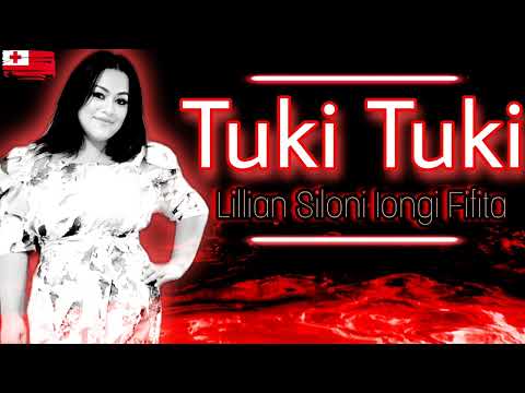 TUKI TUKI ••○ Lillian Siloni Iongi Fifita