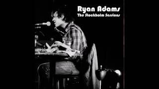 Ryan Adams Come Monday (2001) from The Swedish Sessions
